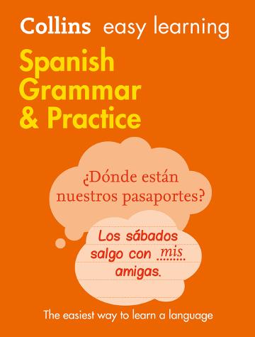 collins-easy-learning-spanish-grammar-and-practice-second-edition Collins Easy Learning Spanish Grammar And Practice 2nd Edition - Image 1