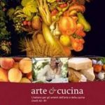 Arte & Cucina: L'Italiano Per Gli Amanti Dell'Arte e Della Cucina - A2-B1