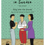 Sing with Me Stories Book 05 - I’ve got two cousins in Sweden