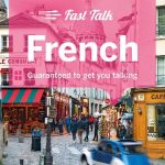 Lonely Planet Fast Talk French