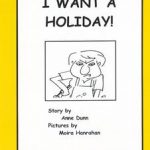 PRACE Pageturners Series 1: I want a Holiday!