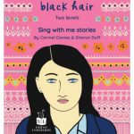 Sing with Me Stories Book 06 - She has long black hair