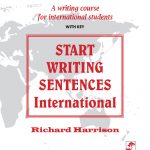 Start Writing Sentences - International: A writing course for international students