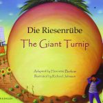 The Giant Turnip German / English Bilingual