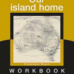 Our Island Home: Workbook
